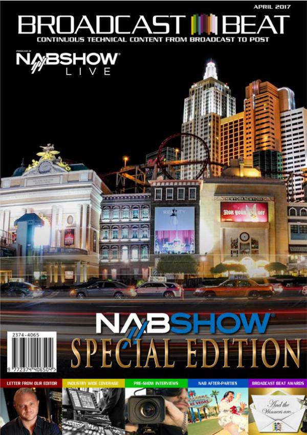 Broadcast Beat Magazine 2017 NAB Show Edition