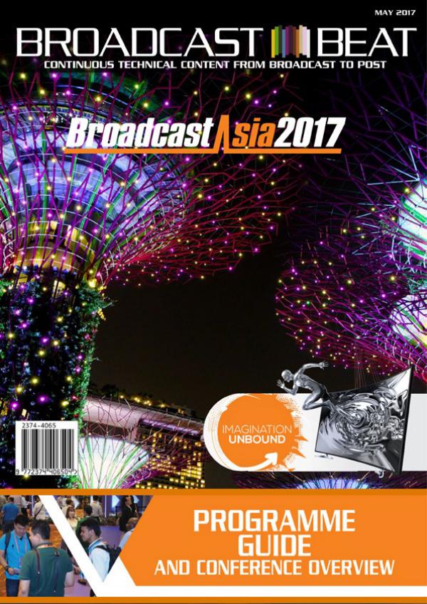 2017 BroadcastAsia Special Edition