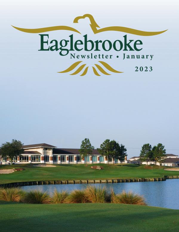 Eaglebrooke January Newsletter 2023 Eaglebrooke January Newsletter 2023