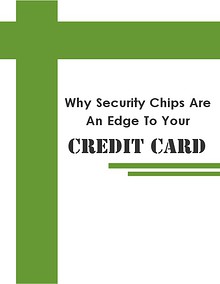 Why Security Chips Are An Edge To Your Credit Card