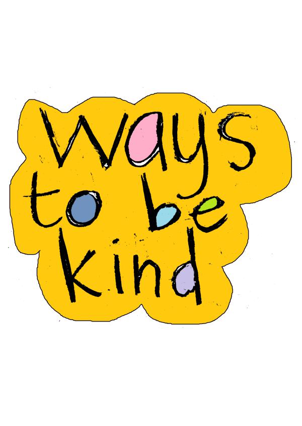 K3 Ways to be kind