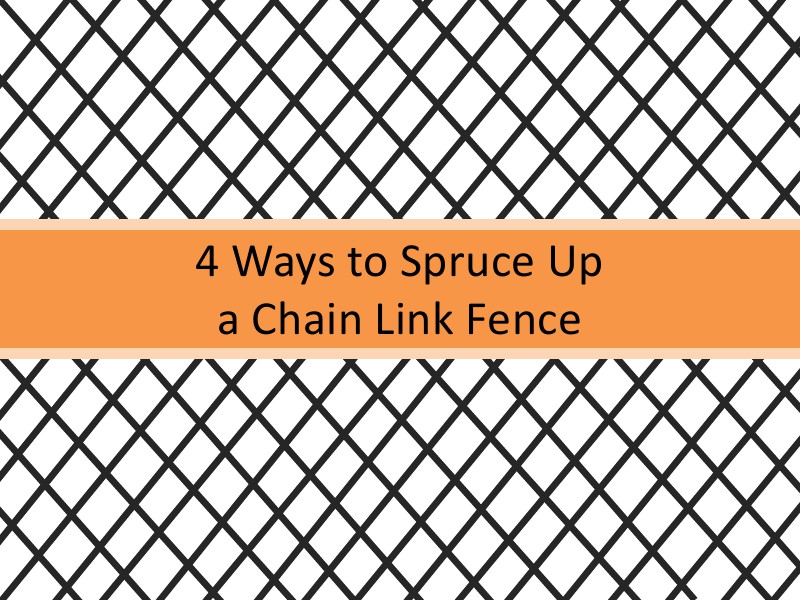 4 Ways To Spruce Up a Chain Link Fence volume 1