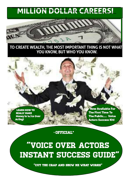 MILLION DOLLAR CAREERS!  -Voice Over Acting Success Guide Volume 1 Issue 11