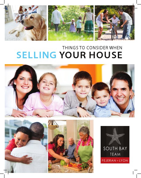 Buying a Home With The South Bay Team Fejeran Lyon Selling A Home 2