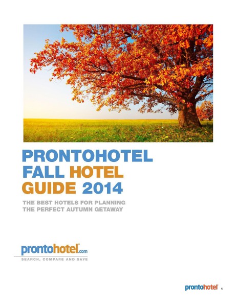 The ProntoHotel Fall Hotel Guide 2014 1