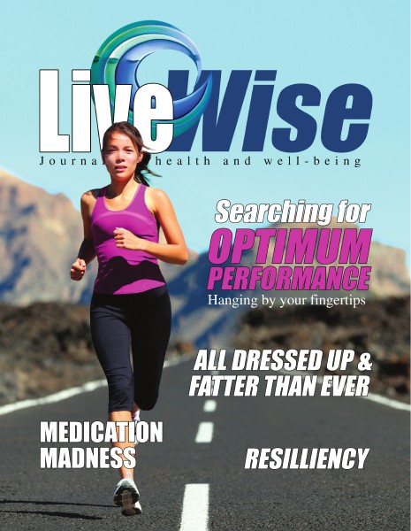 Live Wise Magazine - Journal for Health and Wellbeing Volume 3 2014