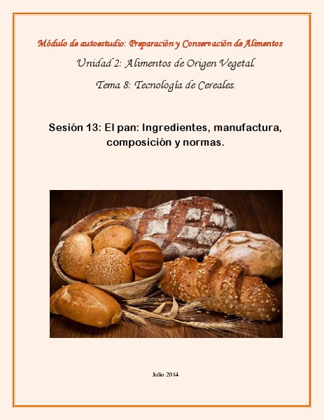 Tecnología de Cereales Sesión 13. El Pan Julio 2014
