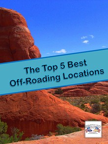The Top 5 Best Off-Roading Locations