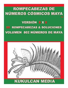 ROMPECABEZAS DE NUMEROS COSMICOS MAYA  VOLUME 802