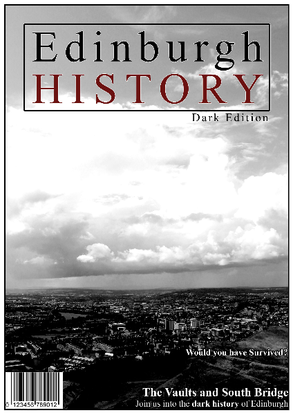 EDINBURGH HISTORY: Dark Edition EDINBURGH HISTORY: Dark Edition