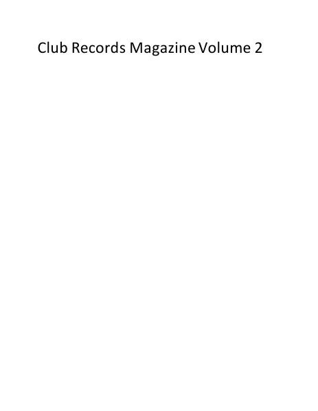 Club Records Magazine Volume 2 Prototype 2