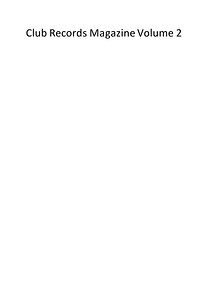 Club Records Magazine Volume 2 Prototype