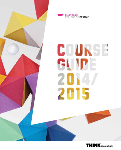 Billy Blue College of Design Course Guide 2014/2015