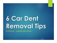 6 Car Dent Removal Tips