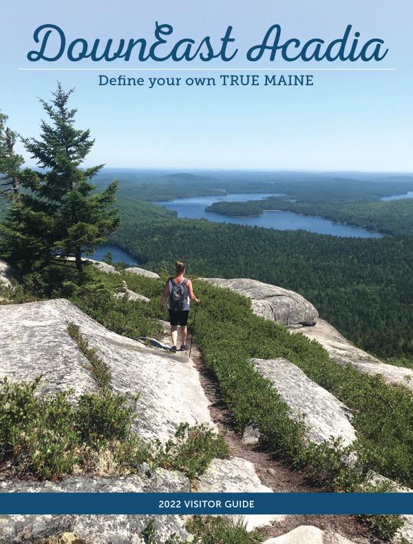 DownEast Acadia - True Maine 2022 Visitor Guide
