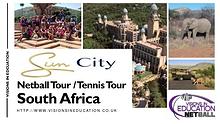 Sun City South Africa Netball and Tennis Tour