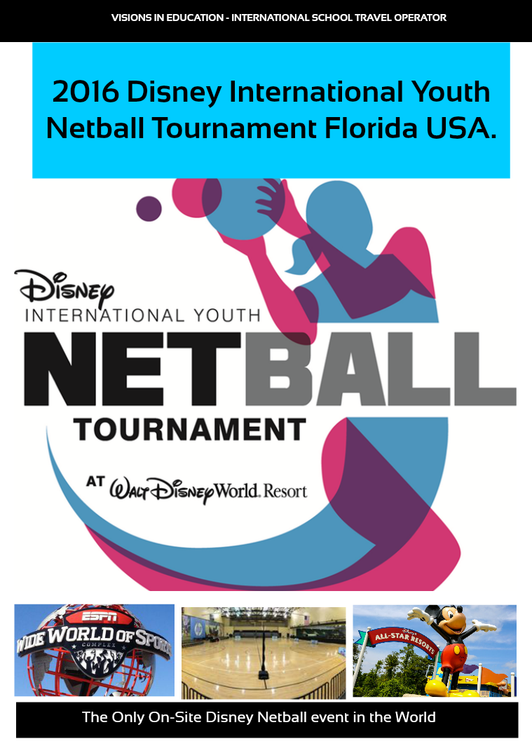 Disney International Youth Netball Tournament 2016 Disney Netball Brochure