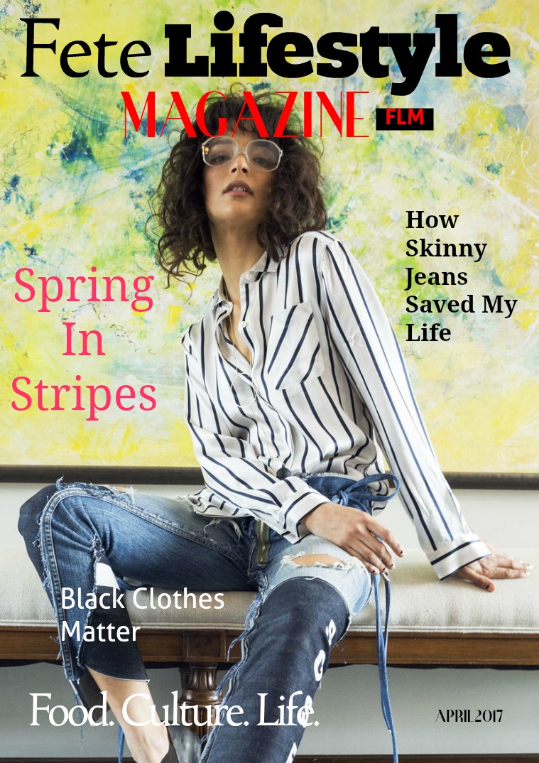 Fete Lifestyle Magazine April 2017 Fashion Issue
