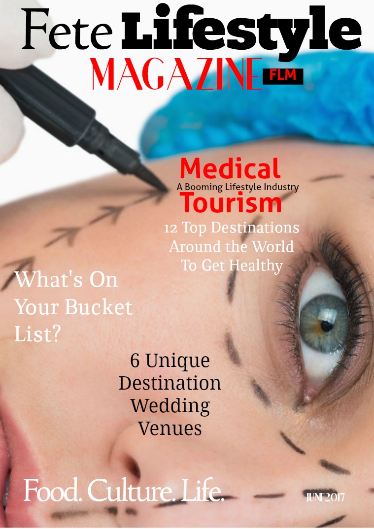 Fete Lifestyle Magazine June 2017 Travel Issue