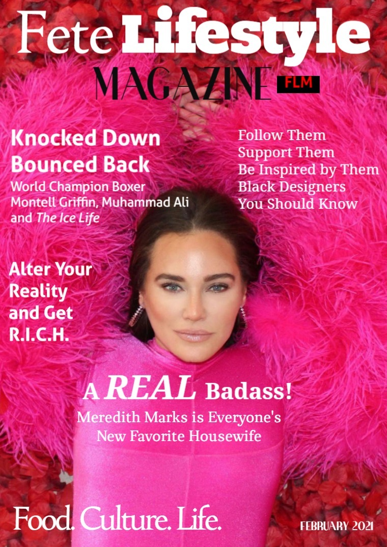 Fete Lifestyle Magazine February 2021 - Reality/Realness Issue