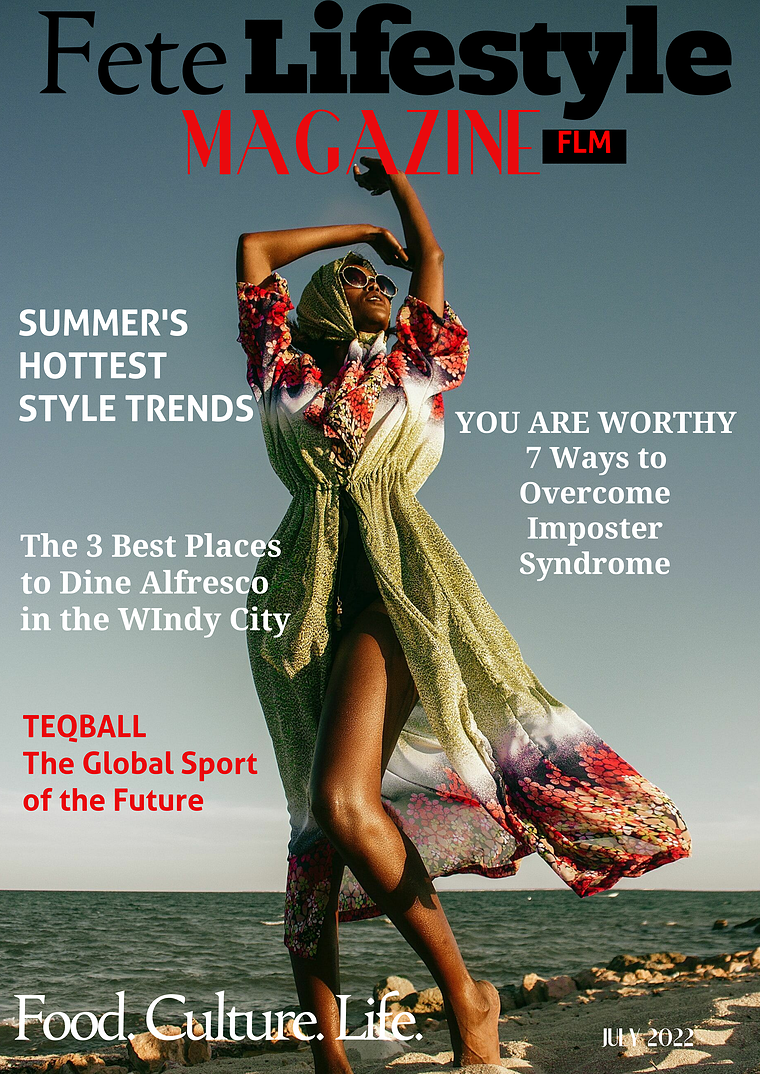 Fete Lifestyle Magazine July 2022 - Lifestyle Trends
