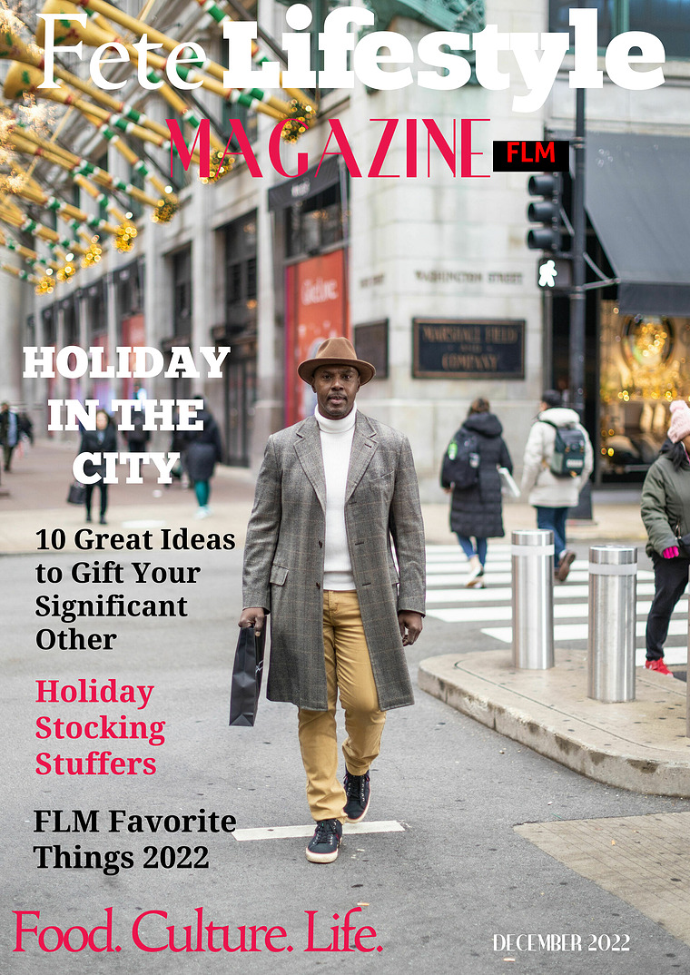 Fete Lifestyle Magazine December 2022 - Holiday Issue