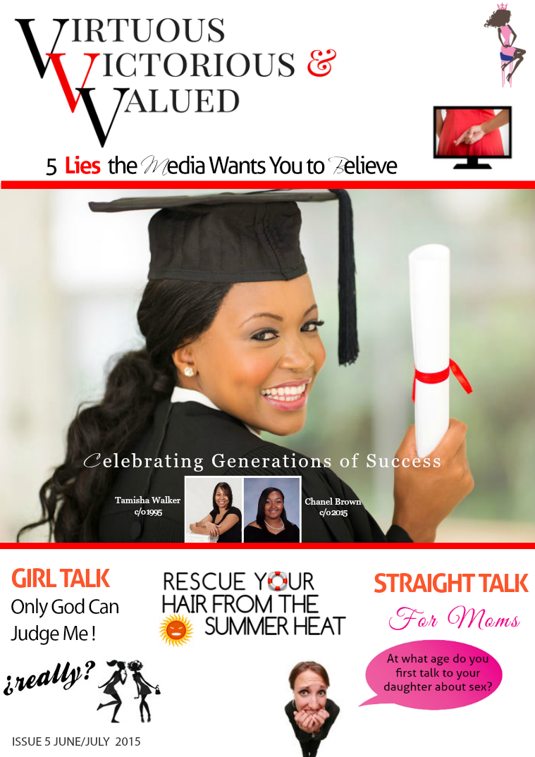 VIRTUOUS VICTORIOUS & VALUED MAGAZINE Issue 5 June 2015