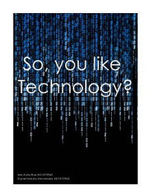 So You Like Technology?