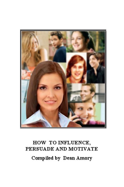 How to Coach Yourself and Others How to Influence, Persuade and Motivate