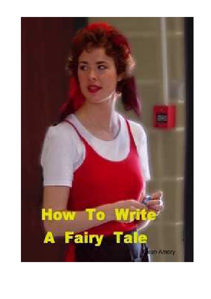 How to Write A Good Fairy Tale