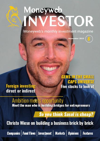 The Investor - Moneyweb's monthly investment magazine Issue 6