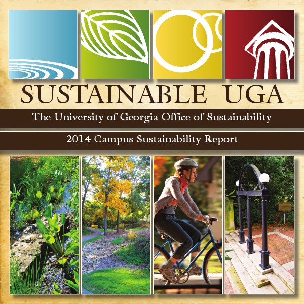 UGA 2014 Campus Sustainability Report UGA 2014 Campus Sustainability Report