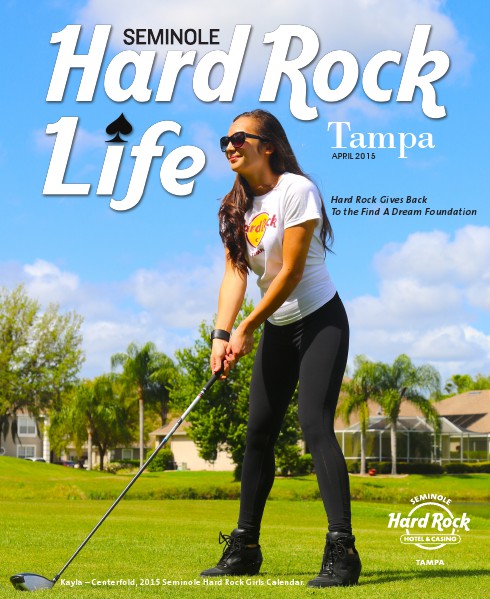 Seminole Hard Rock Life April 2015