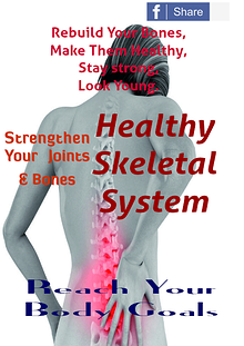 Healthy skeletal system