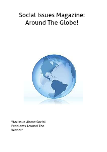 Social Issues Magazine  Around The Globe