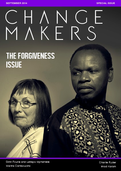 Changemakers Special Forgiveness Issue