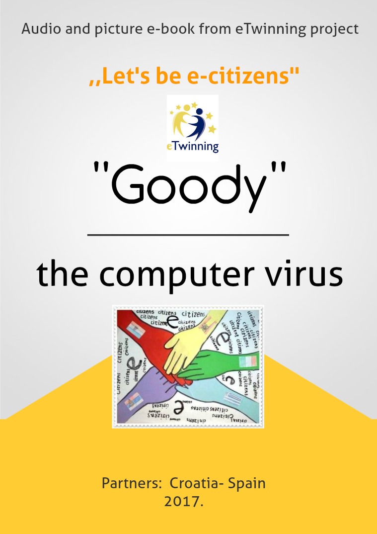 ''Goody''- the computer virus Audio and picture e-book from etwinning project