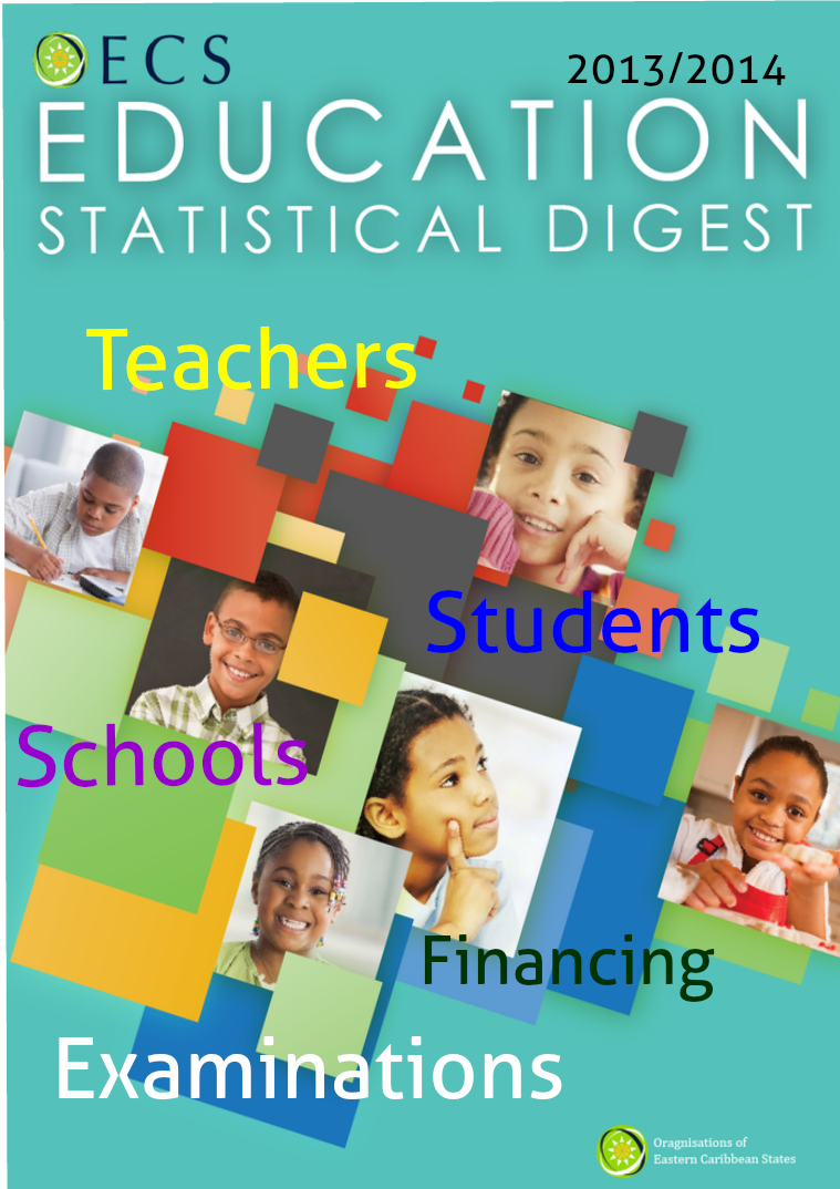 OECS Education Statistical Digest 2013 / 2014