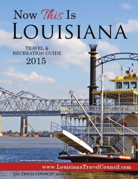 Louisiana Travel Council Louisiana Travel & Recreation Magazine