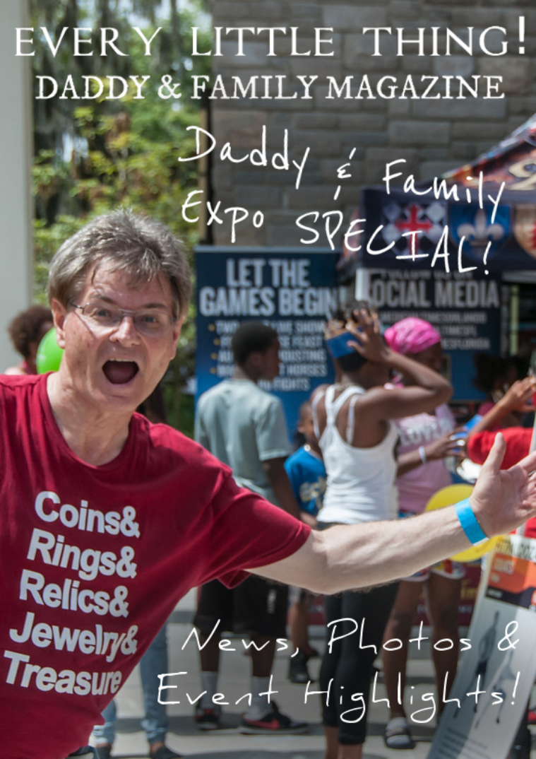 The Daddy & Family Magazine Expo Special Issue #2