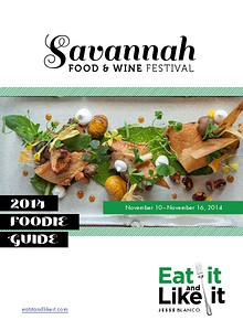 Eat It and Like It—Savannah Food & Wine Festival Guide