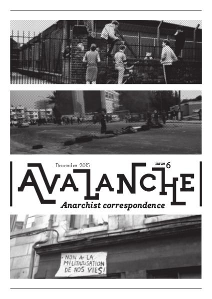 Avalanche - The Anarchist correspondence zine Avalanche - The Anarchist correspondence zine 6