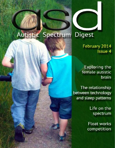 Autistic Spectrum Digest (Autism) Issue 4, February 2014