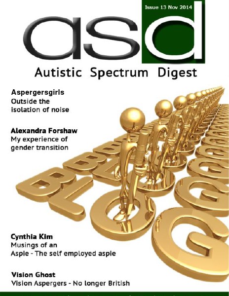 Autistic Spectrum Digest (Autism) Issue 13, November 2014