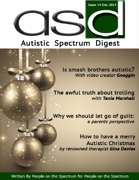 Autistic Spectrum Digest (Autism) Issue 14, December 2014