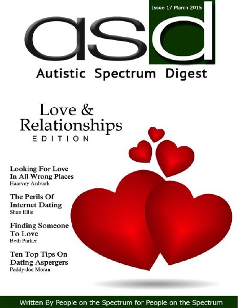 Autistic Spectrum Digest (Autism) Issue 17, March 2015