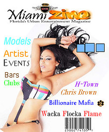 a South florida based magazine that focuses on the entertainment industry and the night life scene.