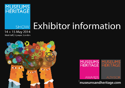 The Museums + Heritage Show Exhibitor Brochure 2014