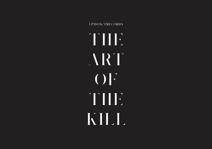 Up!Down! Records THE ART OF THE KILL