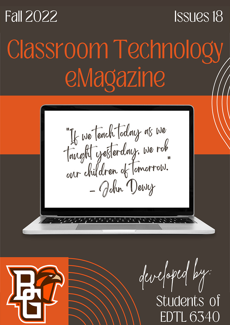 BGSU Classroom Technology E-Magazine Issue 18, Fall 2022